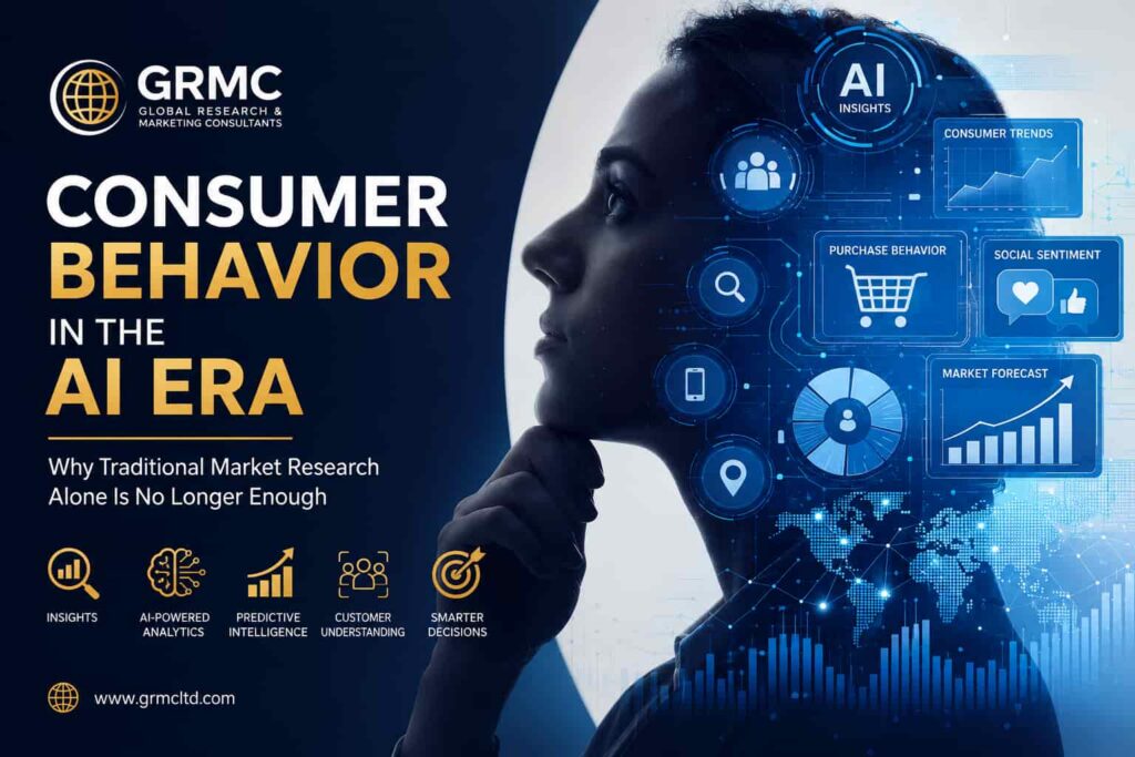Consumer Behavior in the AI Era: Why Traditional Market Research Alone Is No Longer Enough